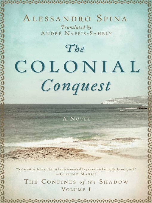 Cover image for The Colonial Conquest: the Confines of the Shadow Volume I